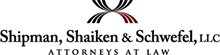Shipman, Shaiken & Schwefel, LLC